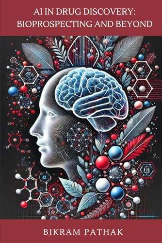AI IN DRUG DISCOVERY: BIOPROSPECTING AND BEYOND