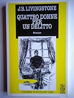 Quatre femmes pour un meurtre 8878196991 Book Cover