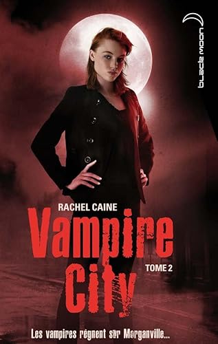 Vampire City - Tome 2 - La Nuit des Zombies (Va... 2012020003 Book Cover