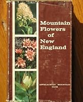 Mountain Flowers of New England. B000GKVMAQ Book Cover