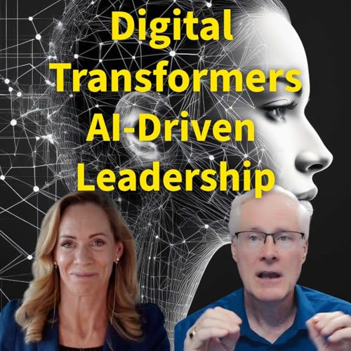 #308 How Digital Transformers Win: Louisa Loran on Culture, AI