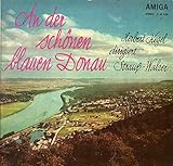  An der schönen blauen Donau Herbert Kegel dirigiert Strauß-Walzer