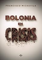 Bolonia en crisis 8430957308 Book Cover