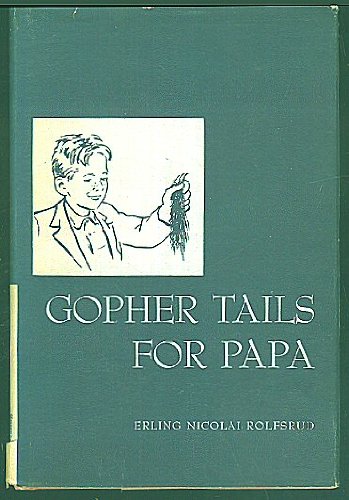Gopher Tails for Papa B002NHA9YU Book Cover