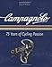 Produktbild Campagnolo: 75 Years of Cycling Passion