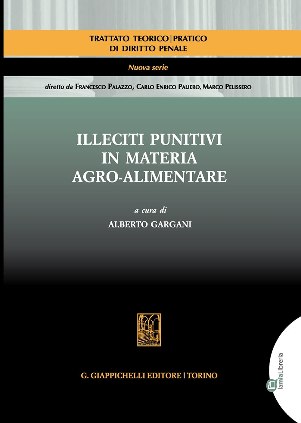 Illeciti Punitivi In Materia Agro-Alimentare - 4