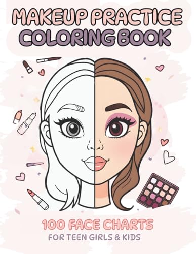 Makeup Practice Coloring Book: 100 Face Charts for Teens & Kids – Create, Practice & Glow: Face Templates for Makeup Ideas, Beauty Training, Trendy Looks & Creative Practice (MY FIRST MAKEUP) image 2