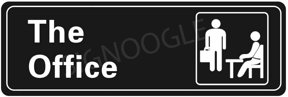 SIGNOOGLE The Office Acrylic Laminated Board for Home Outdoor Family Glass Home Office Outside Decor House Door Bungalow 9 X 3 Inch (Black And White)