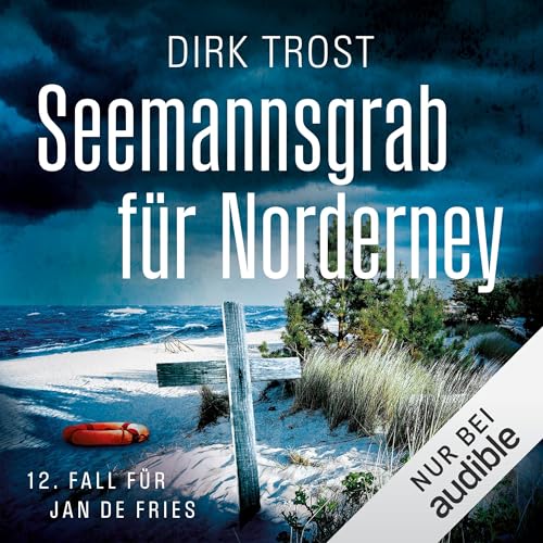 Dirk Trost's Seemannsgrab f&amp;uuml;r Norderney episode artwork