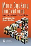 More Cooking Innovations: Novel Hydrocolloids for Special Dishes