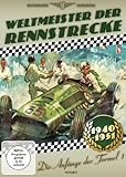  Weltmeister der Rennstrecke - Die Anfänge der Formel 1