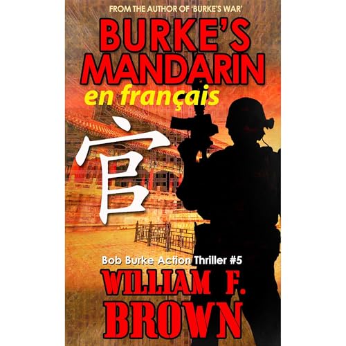 Burke’s Mandarin, en français Audiolibro Por William F Brown arte de portada