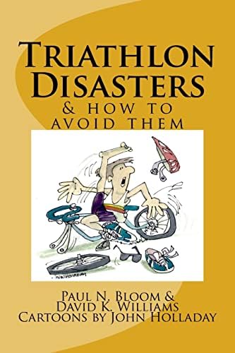 Triathlon Disasters & How to Avoid Them Paperback – Import, 3 October 2015