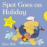 princess goes hollywood kleid jungle  Spot Goes on Holiday (Spot - Original Lift The Flap)