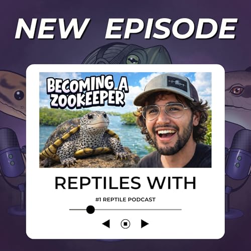 The TRUTH about REPTILE KEEPING - Eric's Journey to Becoming a ZOOKEEPER | Reptiles With Podcast