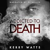 Addicted to Death