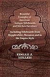 Beautiful Examples of American Antique Sideboards and Kitchen Furniture - Including Sideboards from Hepplewhite, Sheraton and in the Empire Style