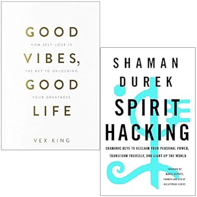 Good Vibes Good Life By Vex King & Spirit Hacking By Shaman Durek 2 Books Collection Set