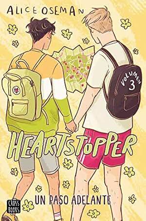 Heartstopper 3. Un paso adelante: Los libros que han vendido un millón de ejemplares, ahora una serie de Netflix (Ficción)