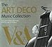 Price comparison product image Art Deco Music Collection