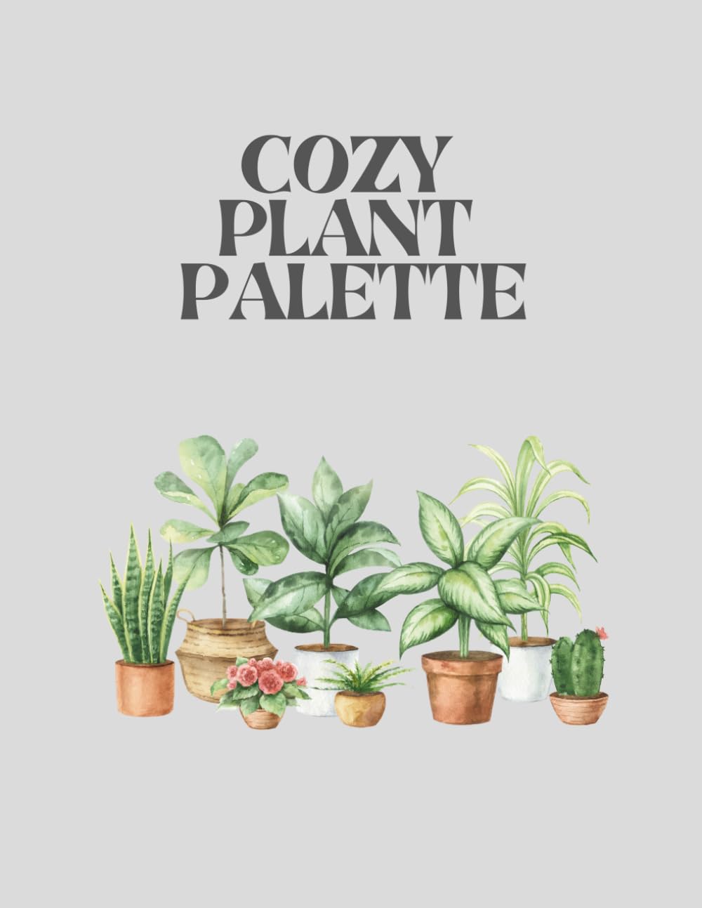 COZY PLANT PALETTE