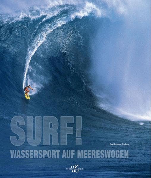 SURF!: Wassersport auf Meereswogen