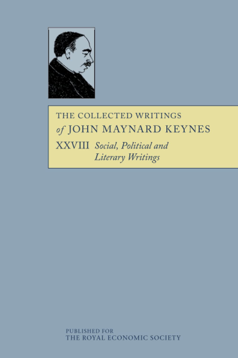 The Collected Writings of John Maynard Keynes: Volume 28