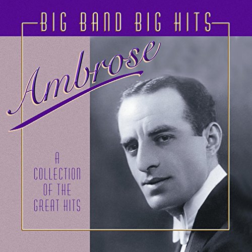 Amazon Music - AmbroseのBig Bands Big Hits - Amazon.co.jp