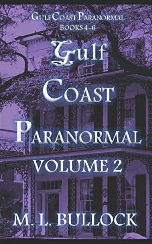 Cover of Gulf Coast Paranormal Volume 2