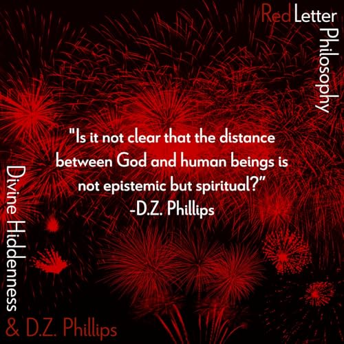 Divine Hiddenness & D. Z. Phillips
