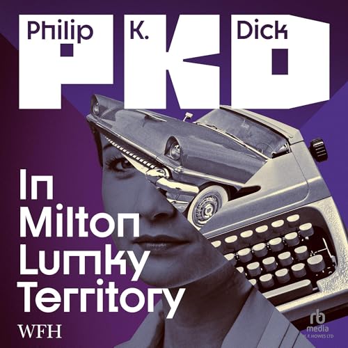 In Milton Lumky Territory Audiolibro Por Philip K. Dick arte de portada