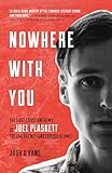 Nowhere with You: The East Coast Anthems of Joel Plaskett, The Emergency and Thrush Hermit