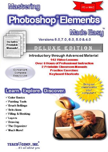 Mastering Photoshop Elements Made Easy Training Tutorial v. 8, 7, 6, 5 ...