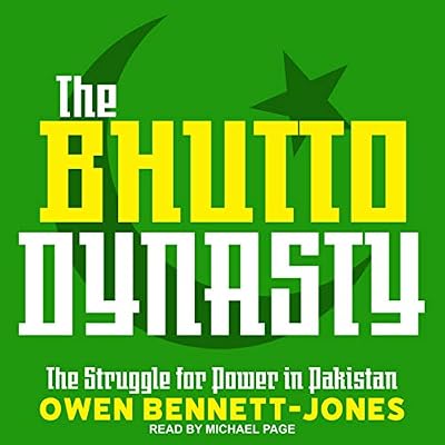 The Bhutto Dynasty