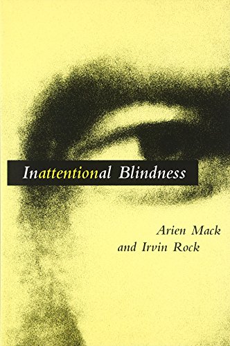 Inattentional Blindness (Bradford Books) Inattentional Blindness (Bradford Books)