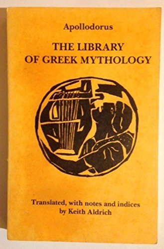 Apollodorus: The Library of Greek Mythology 0872910725 Book Cover