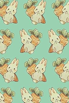 Paperback Rabbit Journal - Rabbit Notebook: With MORE BUNNIES INSIDE! Happy bunny notebook / bunny journal / rabbit diary / bunny diary with 121 lined pages measuring 6x9 inches Book