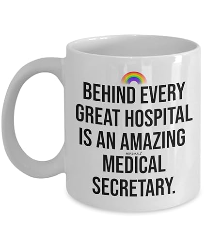 MIPOMALL Mug for Medical Secretary, Behind Hospital, Coffee Mugs, Tea Cups, Present for Christmas - wm6466