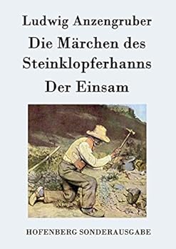 Paperback Die Märchen des Steinklopferhanns / Der Einsam [German] Book