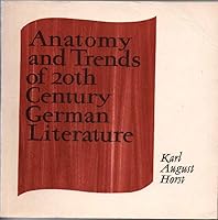 Anatomy and Trends of 20th Century German Literature. Translated from the German by Elizabeth Thompson. B01LTIDNT6 Book Cover