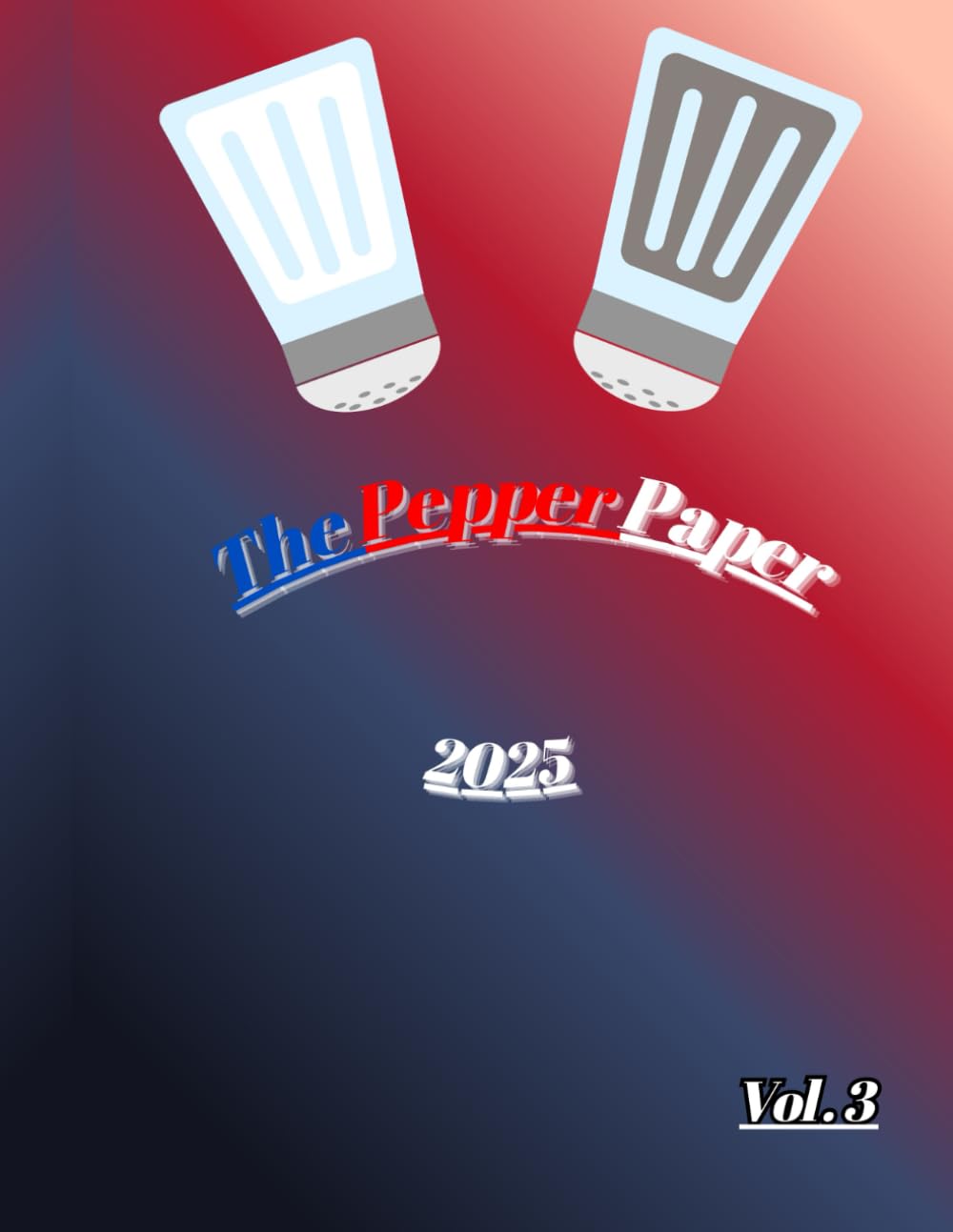 The Pepper Paper Vol. 3: Fall 2025 Edition