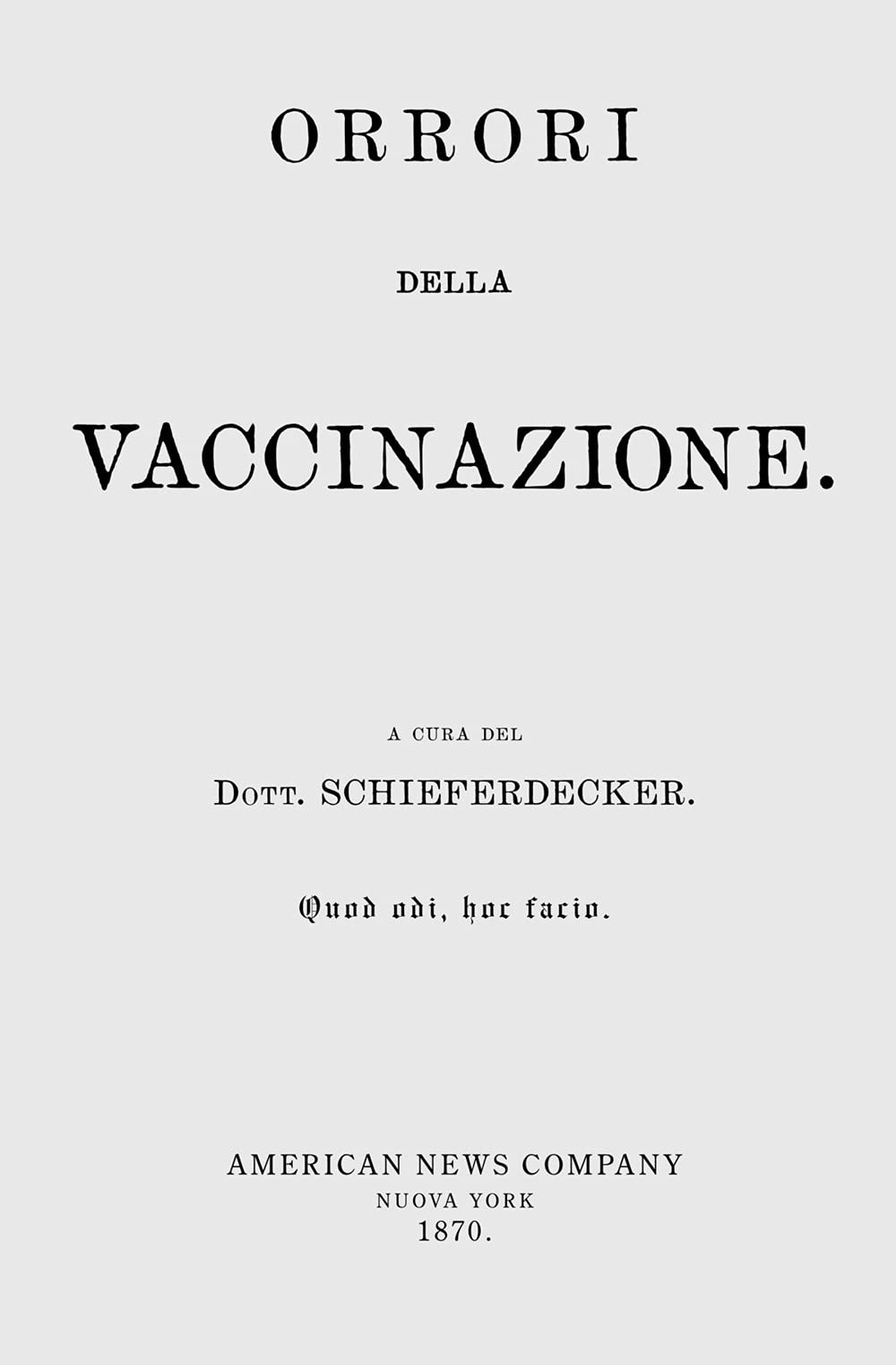 «Orrori Della Vaccinazione». Il Dibattito Vaccini Sì, Vaccini No, Vaccini Boh, Non è Cosa Di Oggi. Ecco Che Cosa Ne Pensavano Nel 1870. Con Espansione Online - 4