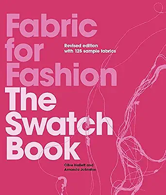 Fabric for Fashion: The Swatch Book, Revised Second Edition