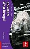 Kolkata & West Bengal, 2nd: Footprint Focus Guide