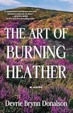 The Art of Burning Heather cover image