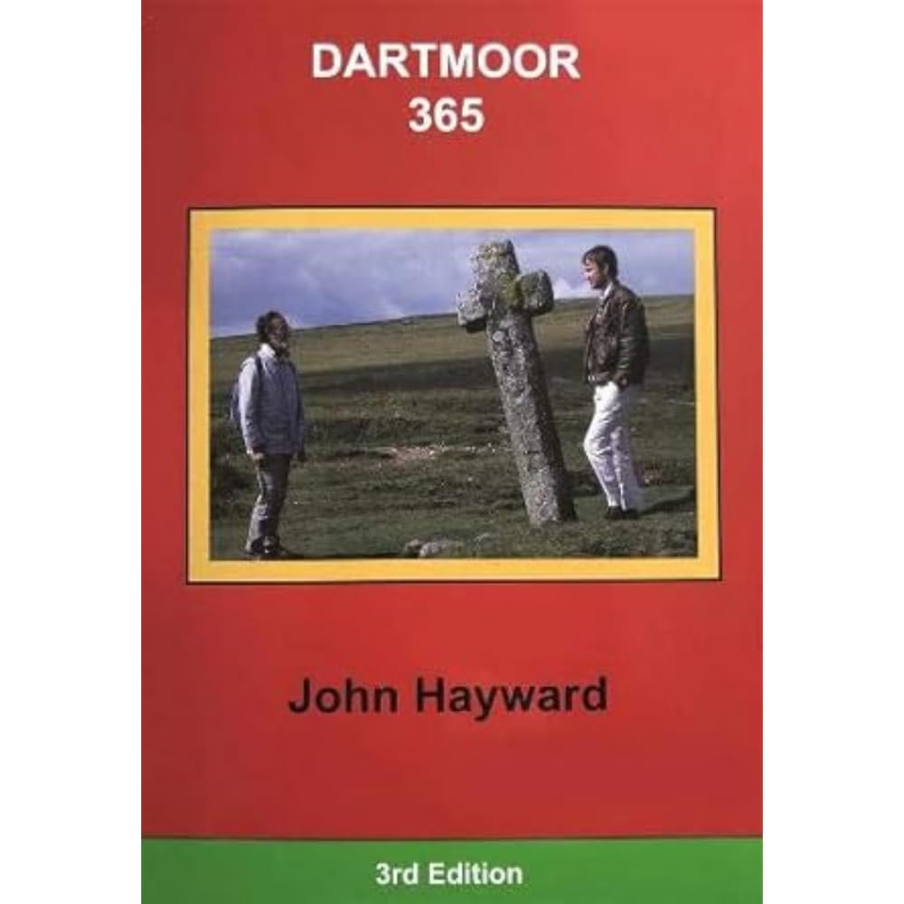Dartmoor 365: An exploration of every one of the 365 square miles in the Dartmoor National Park