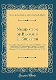 Nomination of Benjamin L. Erdreich: Hearing Before the Committee on Governmental Affairs, United States Senate, One Hundred Third Congress, First ... Chairman, U. S. Merit Systems Protection Boar