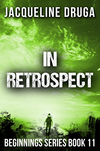In Retrospect: Beginnings Series Book 11