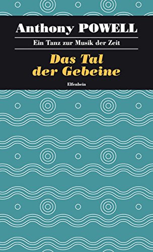 Das Tal der Gebeine: Ein Tanz zur Musik der Zeit – Band 7
