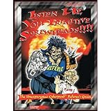 Listen Up, You Primitive Screwheads!!! The Unexpurgated Cyberpunk Referee's Guide